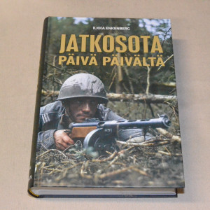 Ilkka Enkenberg Jatkosota päivä päivältä